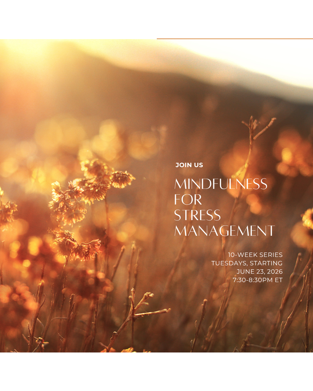 Mindfulness for Stress Management 10-week Series 