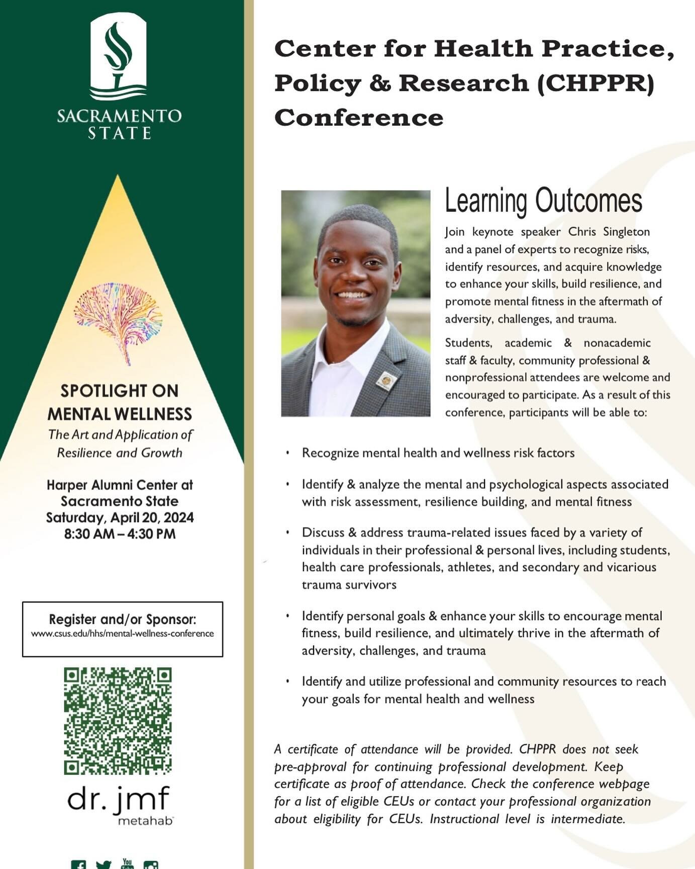 Join CSUS and inspirational speaker Chris Singleton on April 20th for a unique conference titled Spotlight on Mental Wellness: The Art and Application of Resilience and Growth. Building on the energy of the 2023 Conference, April&rsquo;s Conference s