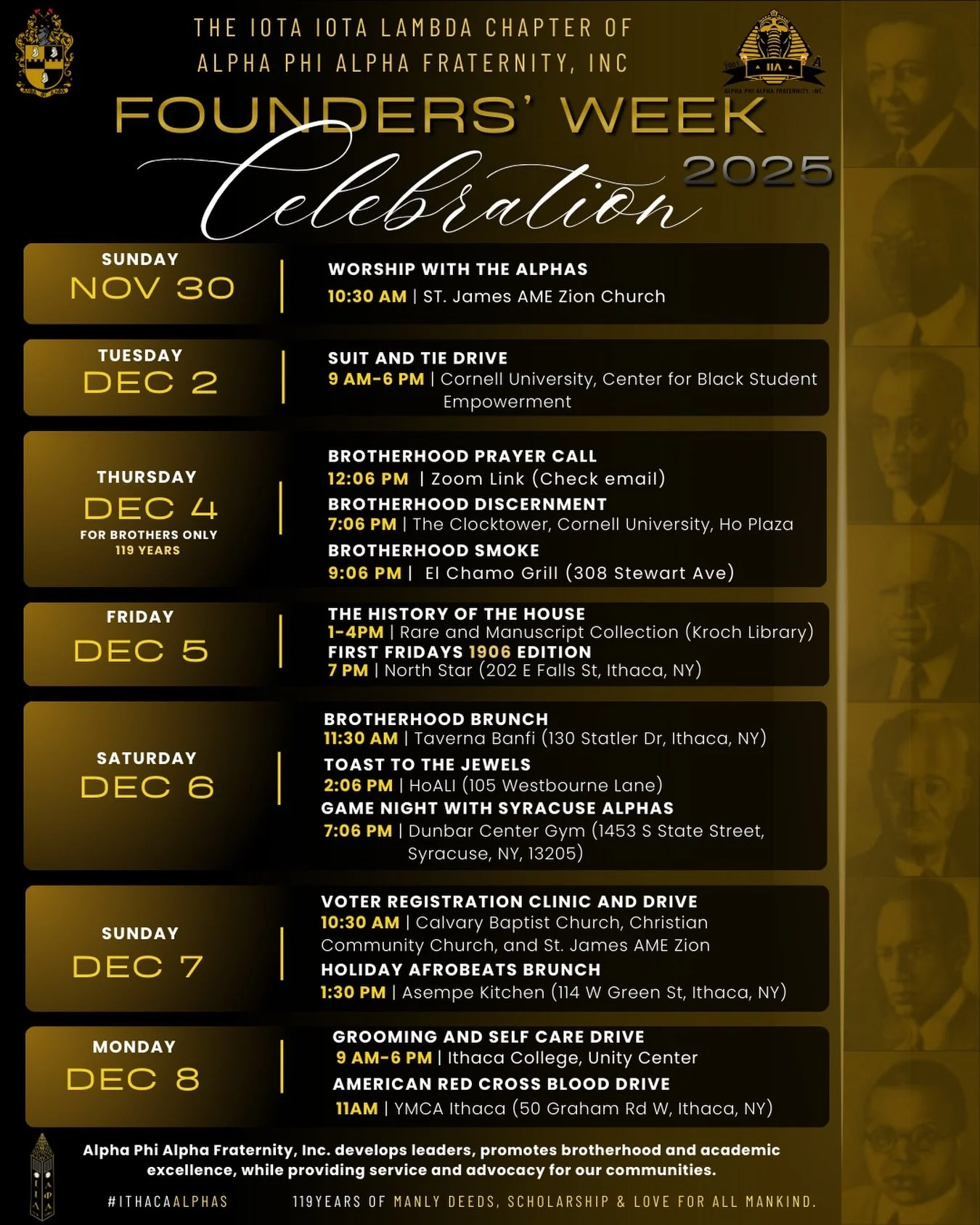 Join the Brothers of Iota Iota Lambda as we celebrate 119 years of Alpha Phi Alpha delivering Manly Deeds, Scholarship and Love for All Mankind. This Founders Week, we honor the Seven Jewels, while carrying out the mission and legacy of our dear frat