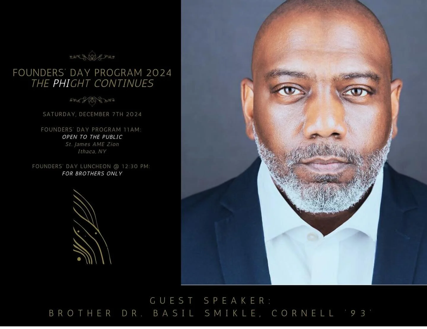This Founders&rsquo; Day, we&rsquo;re excited to welcome our Brother and fellow Cornellian, noted scholar and journalist, Dr. Basil Smikle @basilanthony back to Ithaca for a profound word on why #ThePHIghtContinues. We&rsquo;re inviting all Brothers,