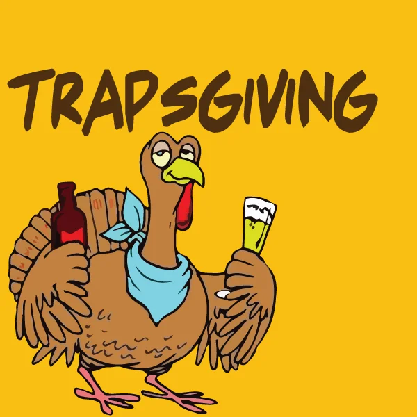 trapsgiving.jpg