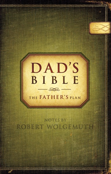 The Father S Plan Robert Wolgemuth