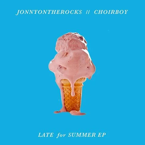 JONNYONTHEROCKS drops a new EP LATE for SUMMER
