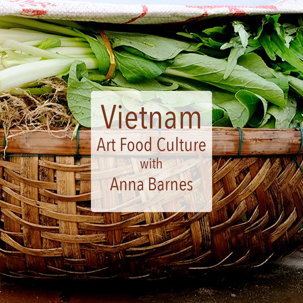 Anna's Art, Food & Culture Experience Central Vietnam April 2027