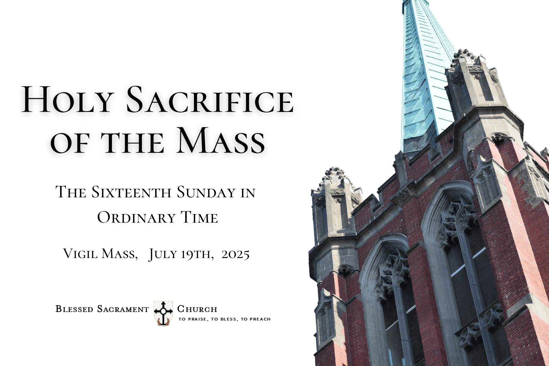 The Sixteenth Sunday In Ordinary Time, Vigil Mass
