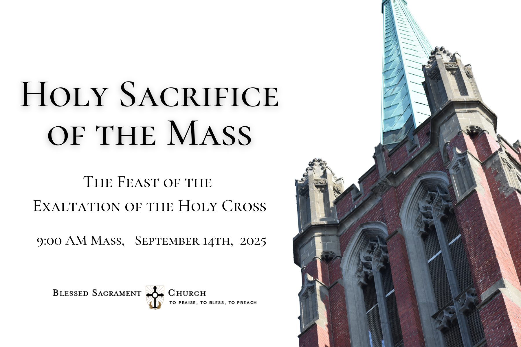 The Feast of the Exaltation of the Cross, 9:00 AM Mass