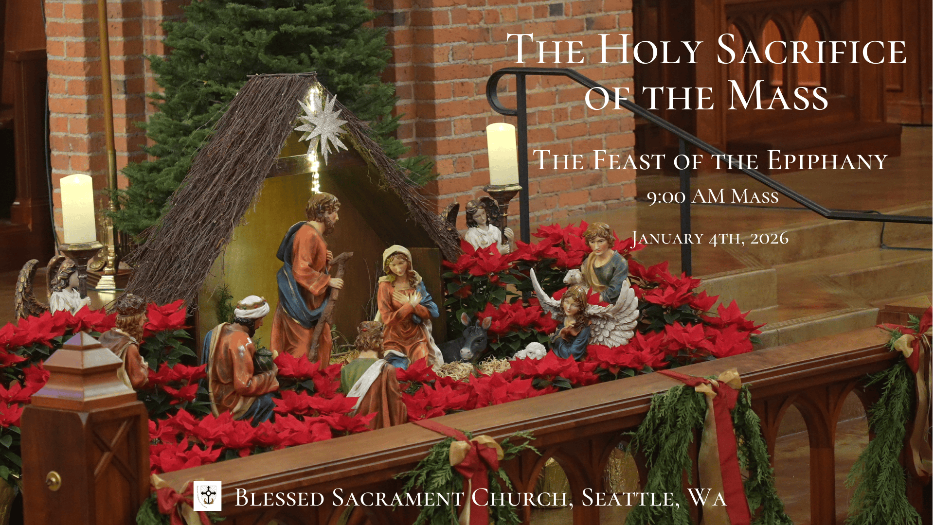 The Feast of the Epiphany, 9:00 AM Mass