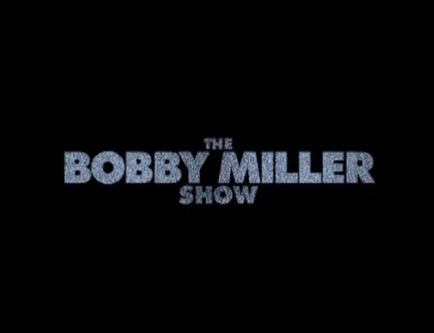 The Bobby Miller Show.jpg