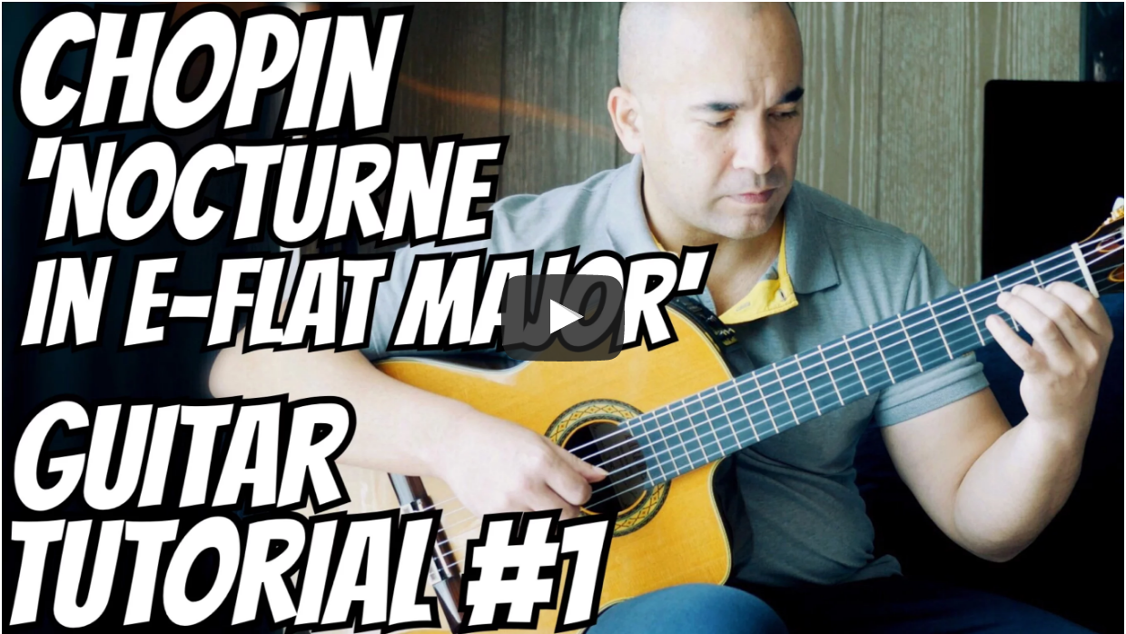 "Nocturne in E-Flat Major - Chopin Online classical guitar video lessons