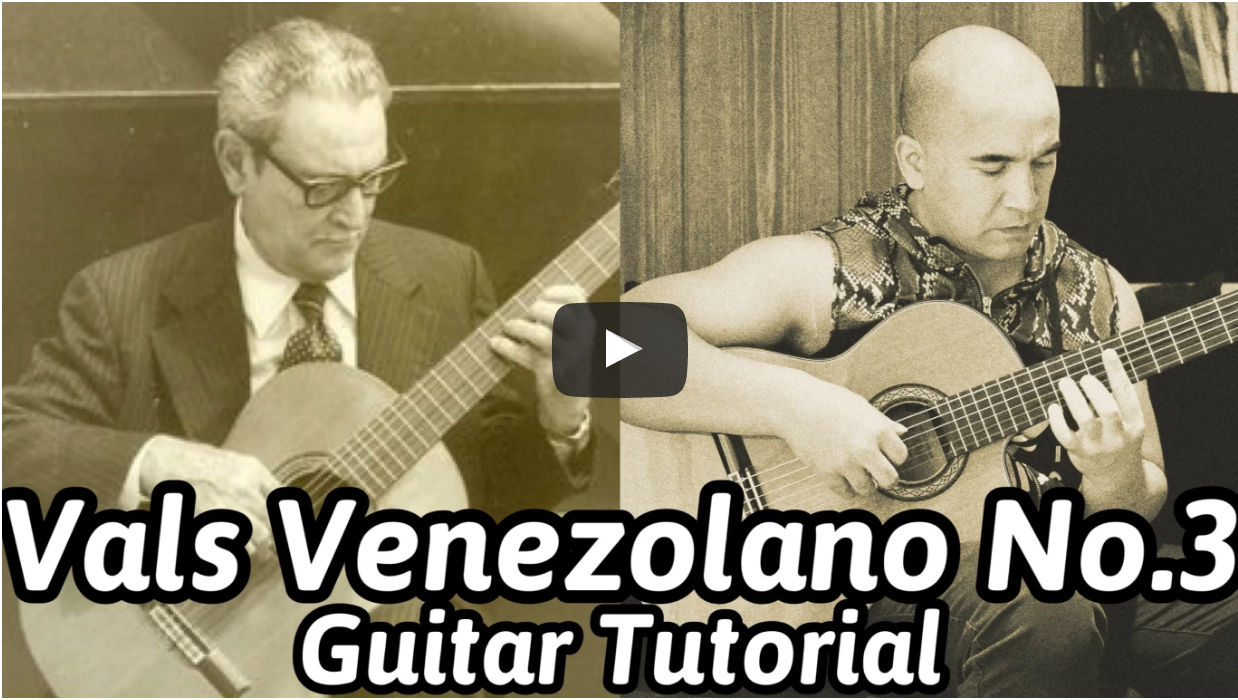Vals Venezolano No. 3 - Antonio Lauro Online Guitar Lesson