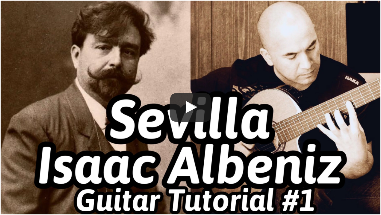 Classical Guitar Lessons < Sevilla > Isaac Albeniz - Free Classical Guitar Tabs, Sheet Music