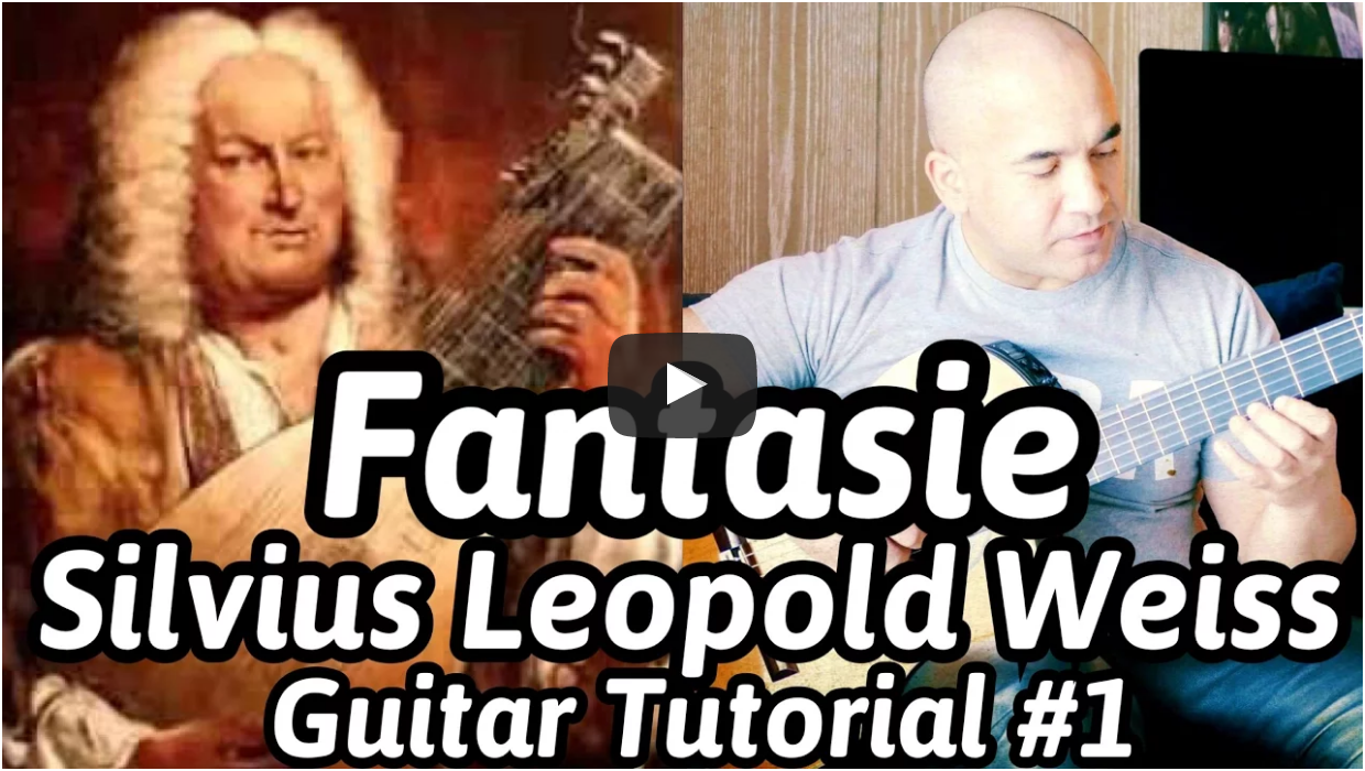 Fantasie - Silvius Leopold Weiss Online Classical Guitar Lessons