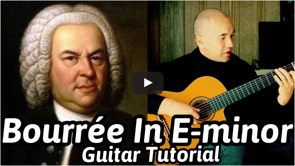 Bourree in E minor - Online Classical Guitar Lesson
