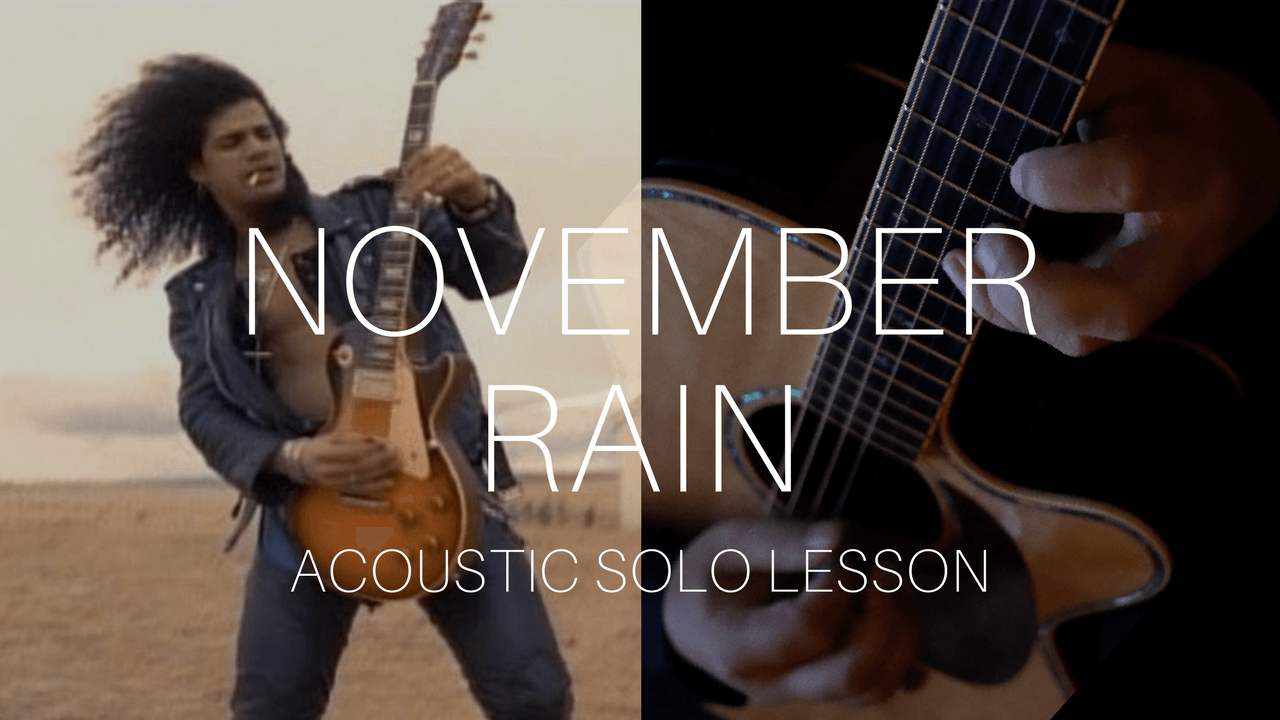 November Rain (Solo) Online Acoustic Guitar Lesson