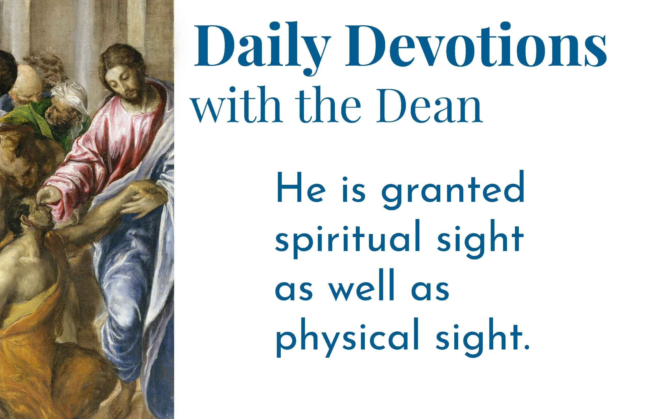 Spiritual Eyes vs. Physical Eyes - Daily Devotions with the Dean