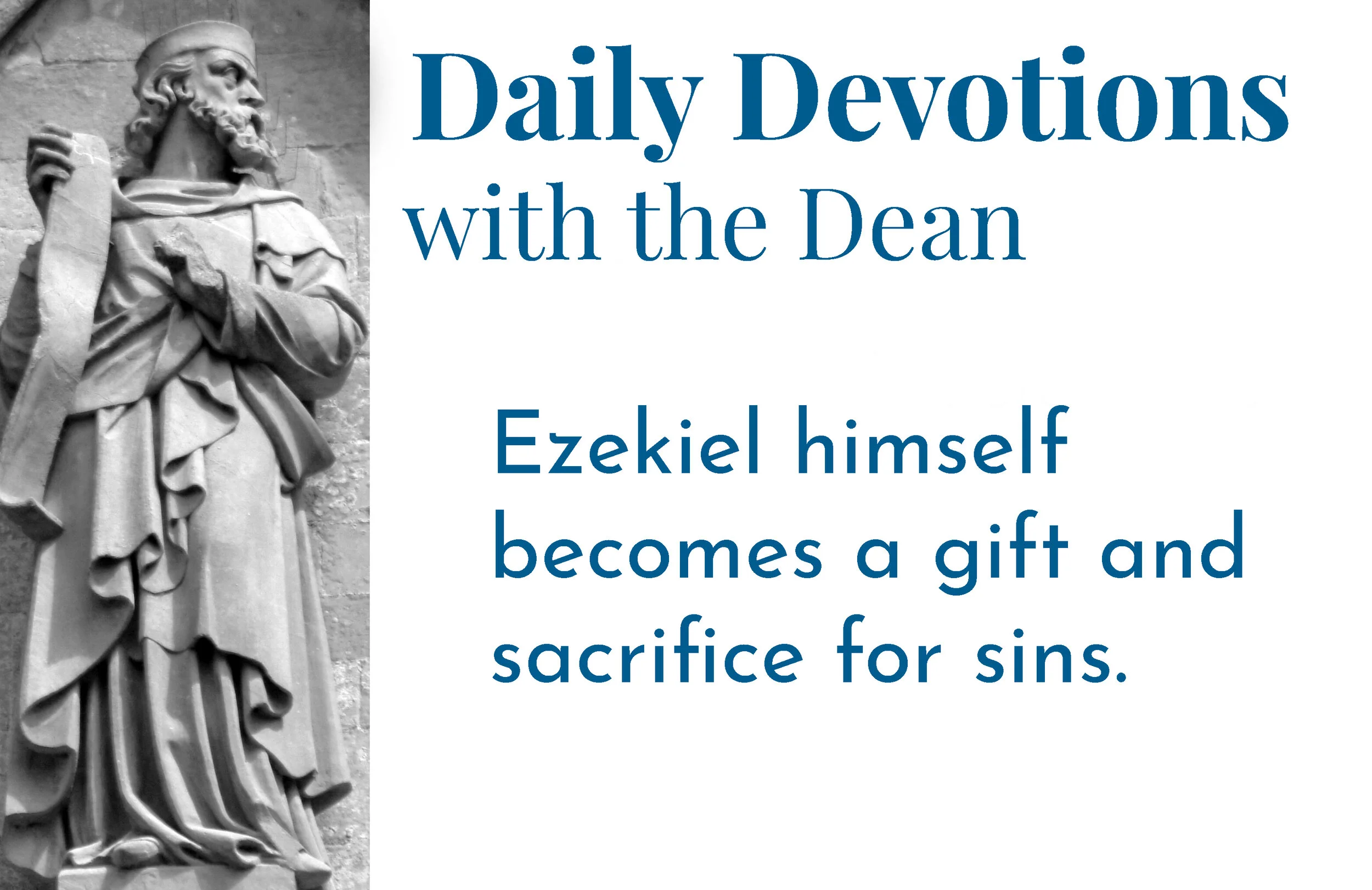 A Fantastic Preview of Jesus Christ - Daily Devotions with the Dean 