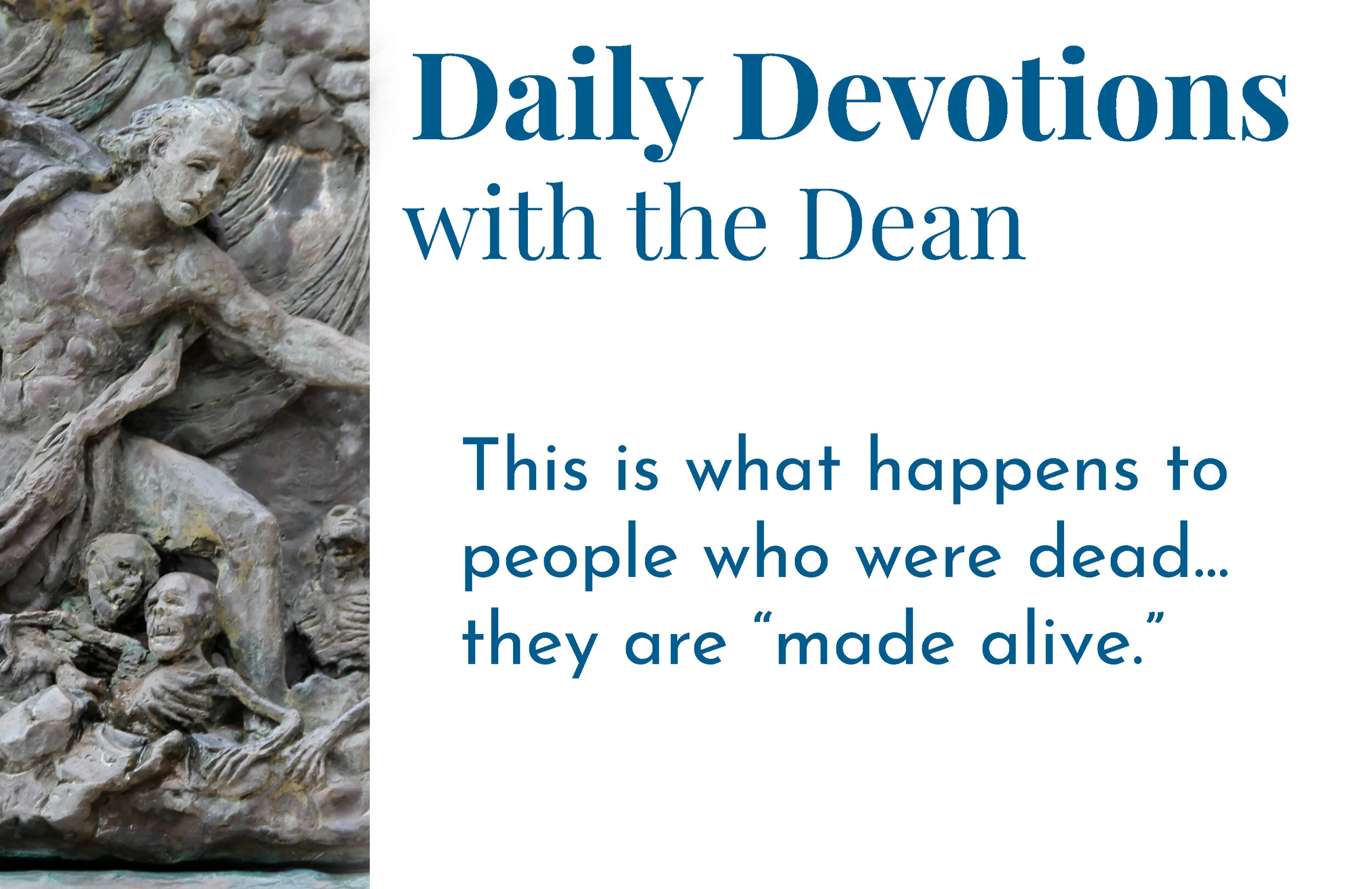 Made Alive - Daily Devotions with the Dean
