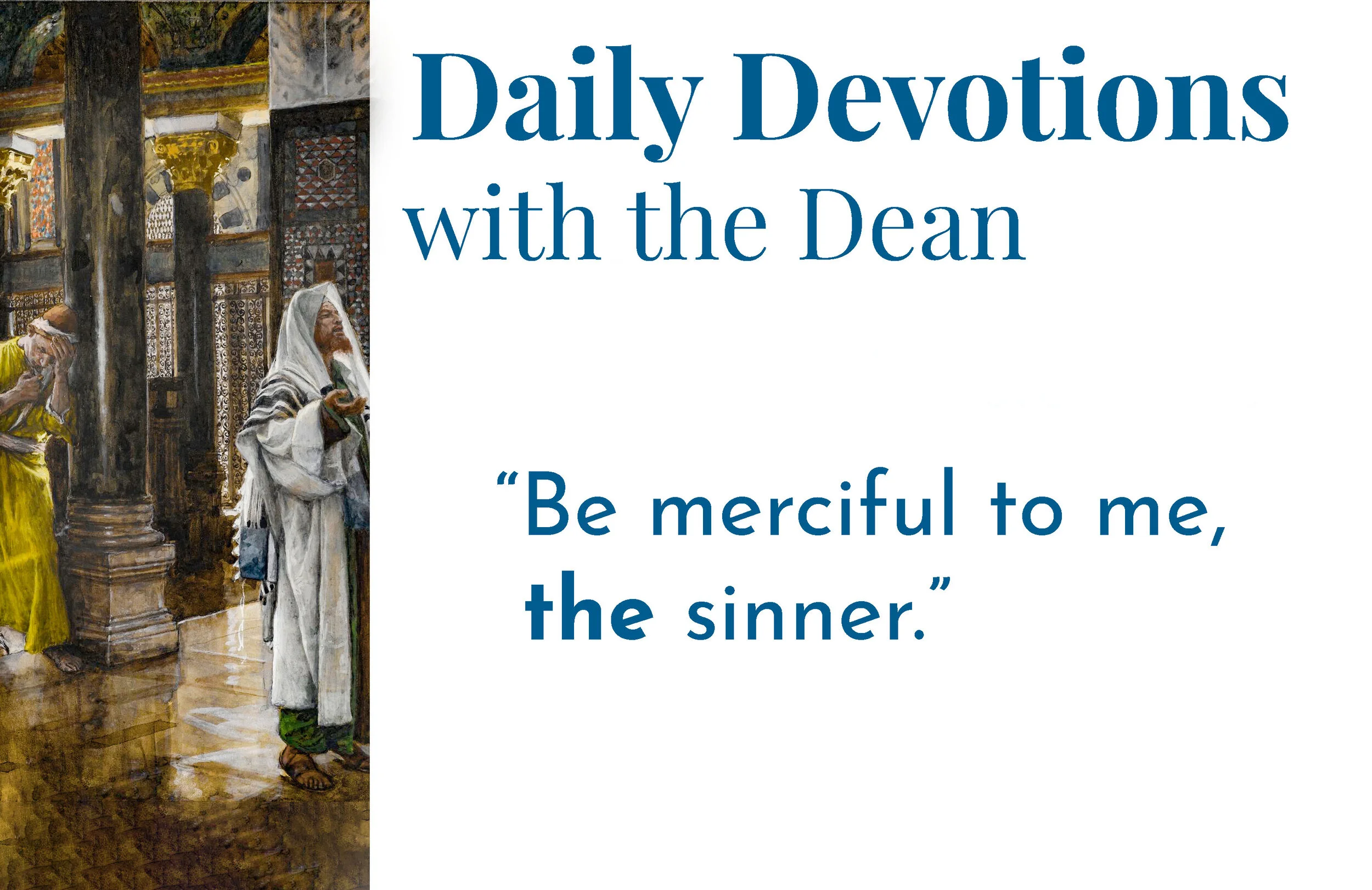 Our "Smiling Place" - Daily Devotions with the Dean