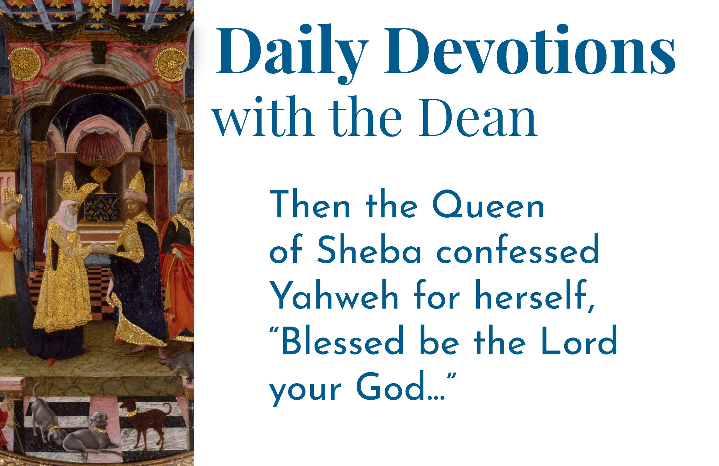 Something Greater than Solomon - Daily Devotions with the Dean