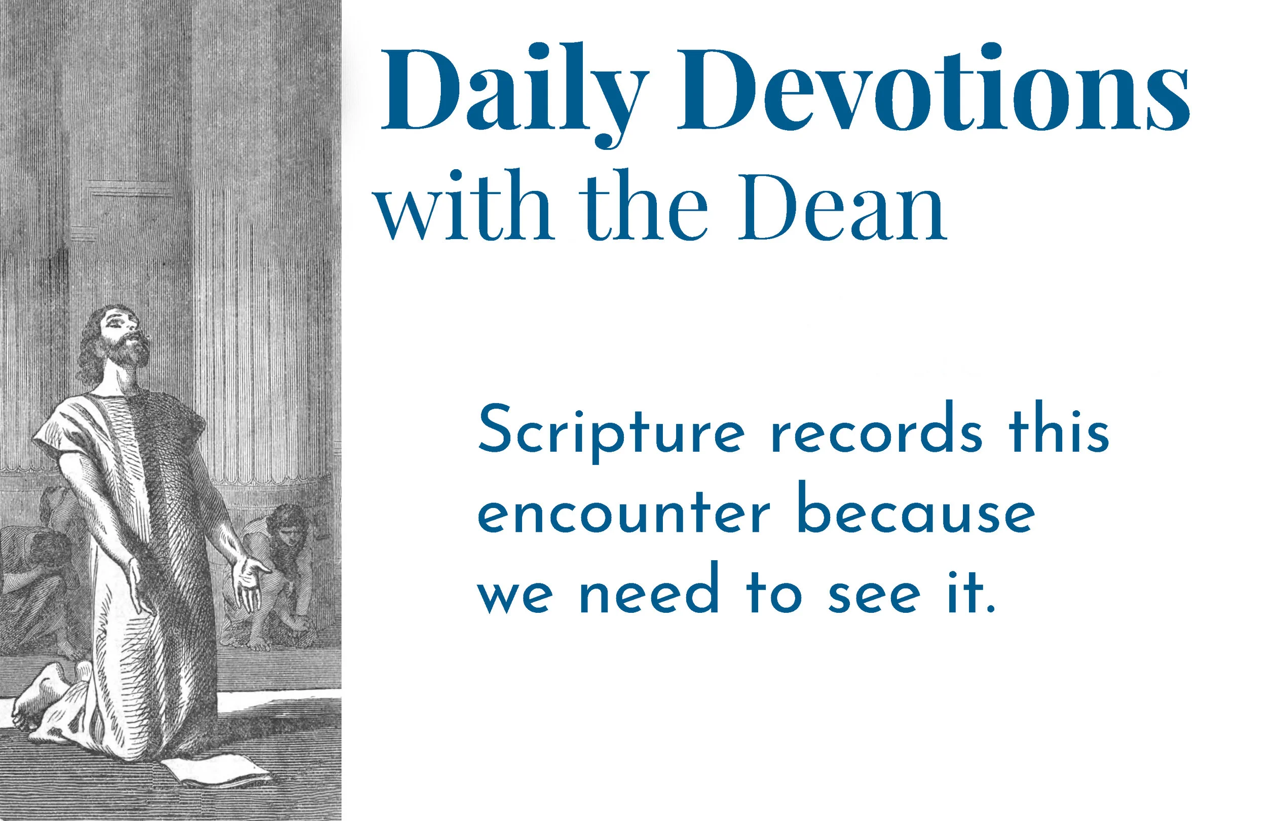 Words Sent to Mock the Living God - Daily Devotions with the Dean
