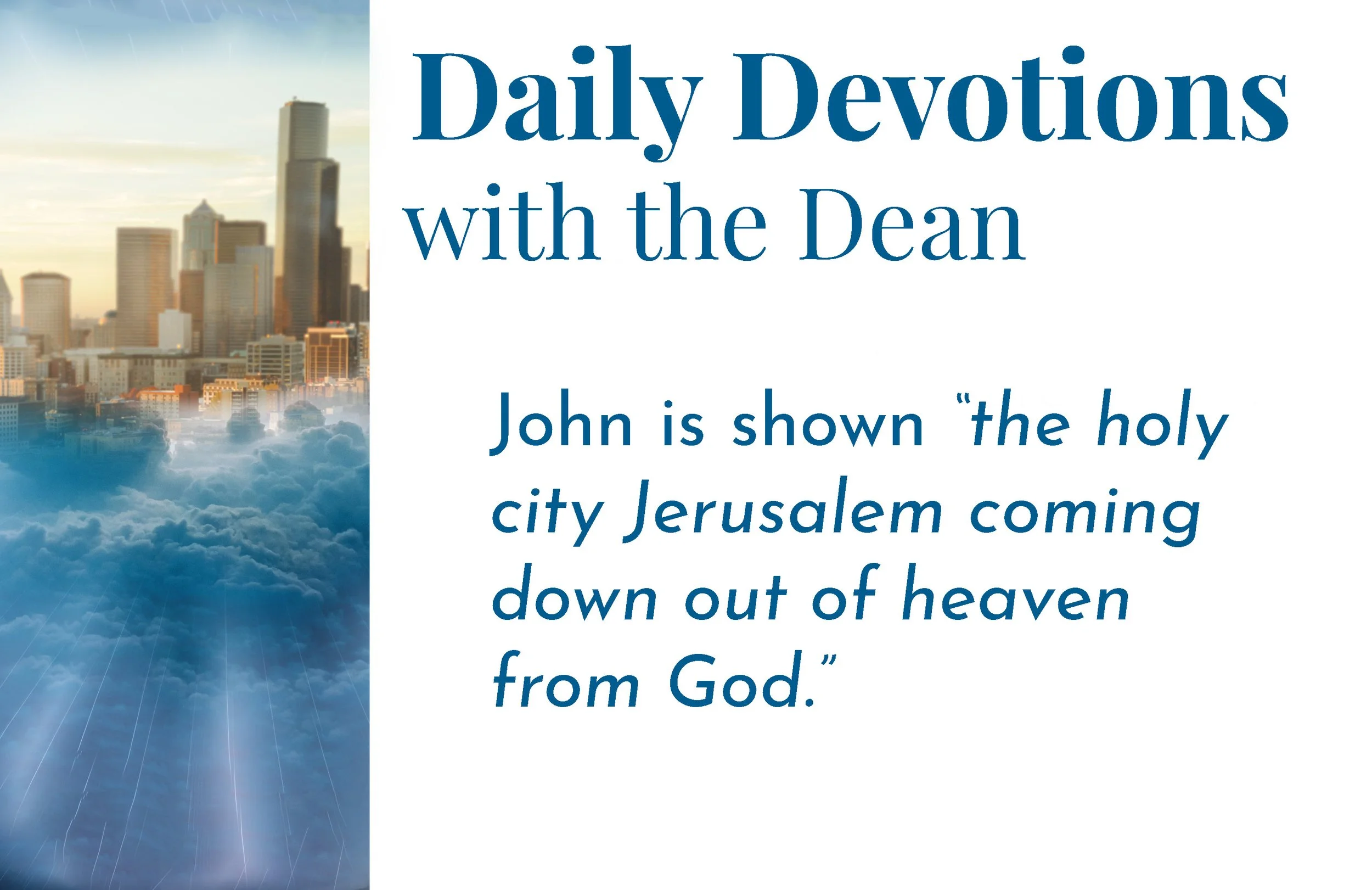 From Shadow to Reality - Daily Devotions with the Dean
