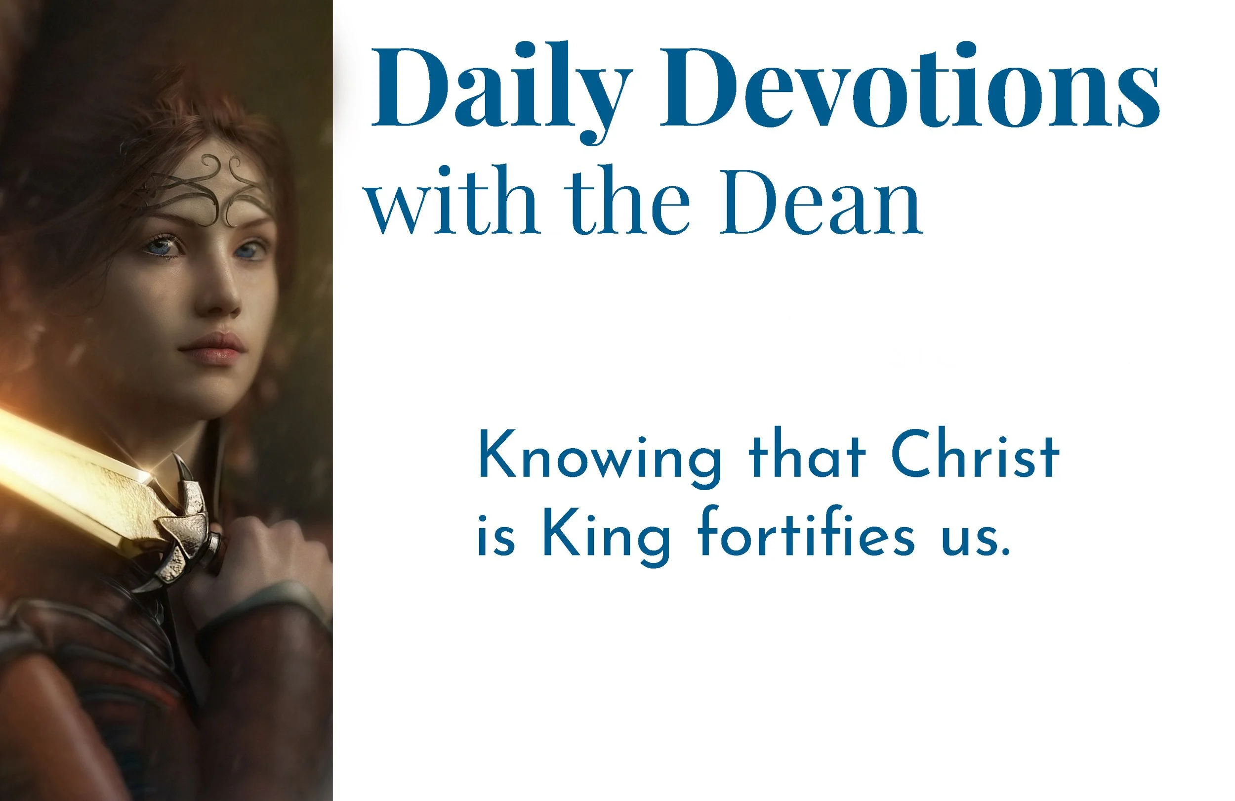 Knowing that Christ is King - Daily Devotions with the Dean