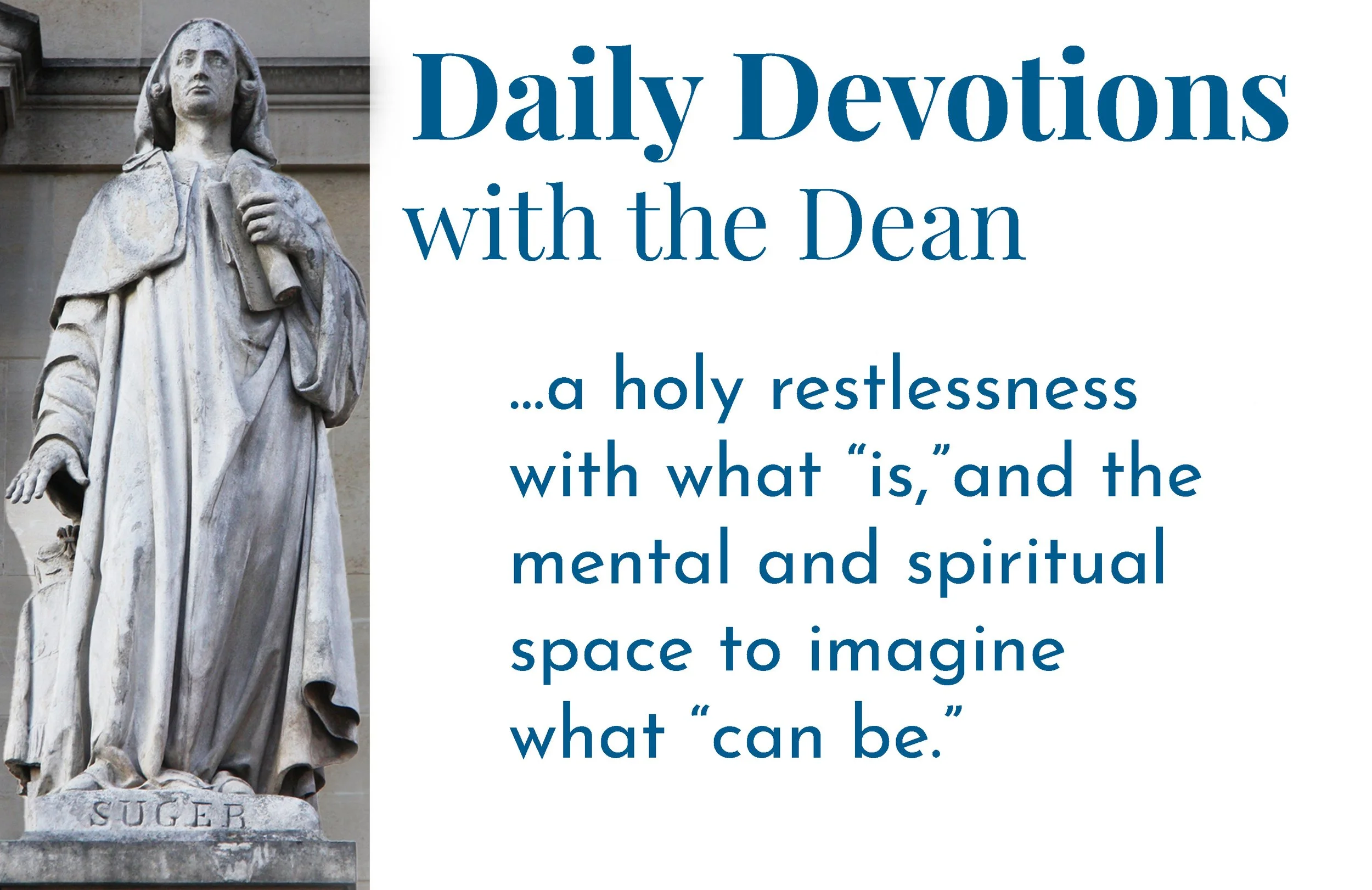A Holy Restlessness Part 1 - Daily Devotions with the Dean 