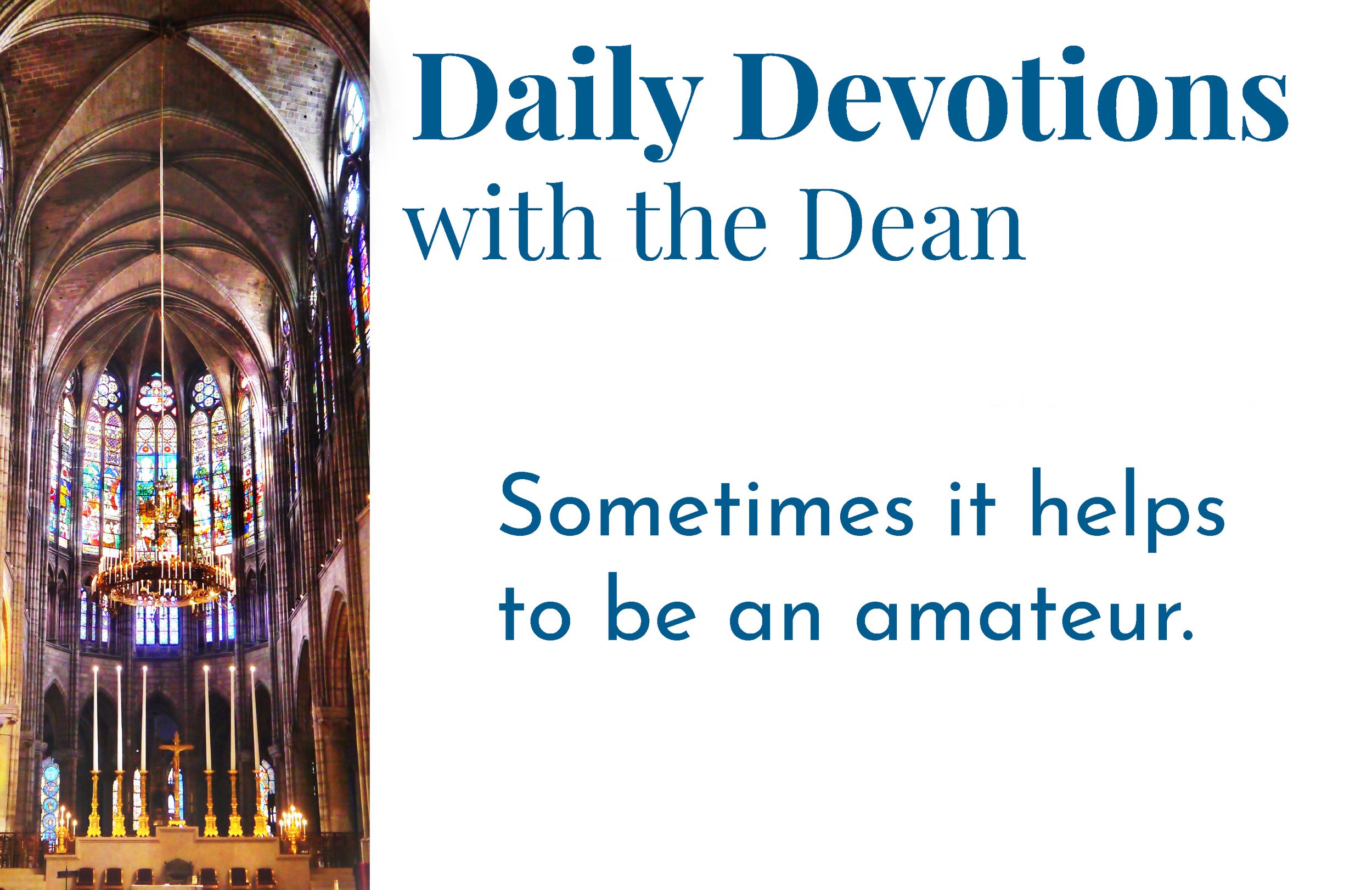 Holy Restlessness Part 2 - Daily Devotions with the Dean