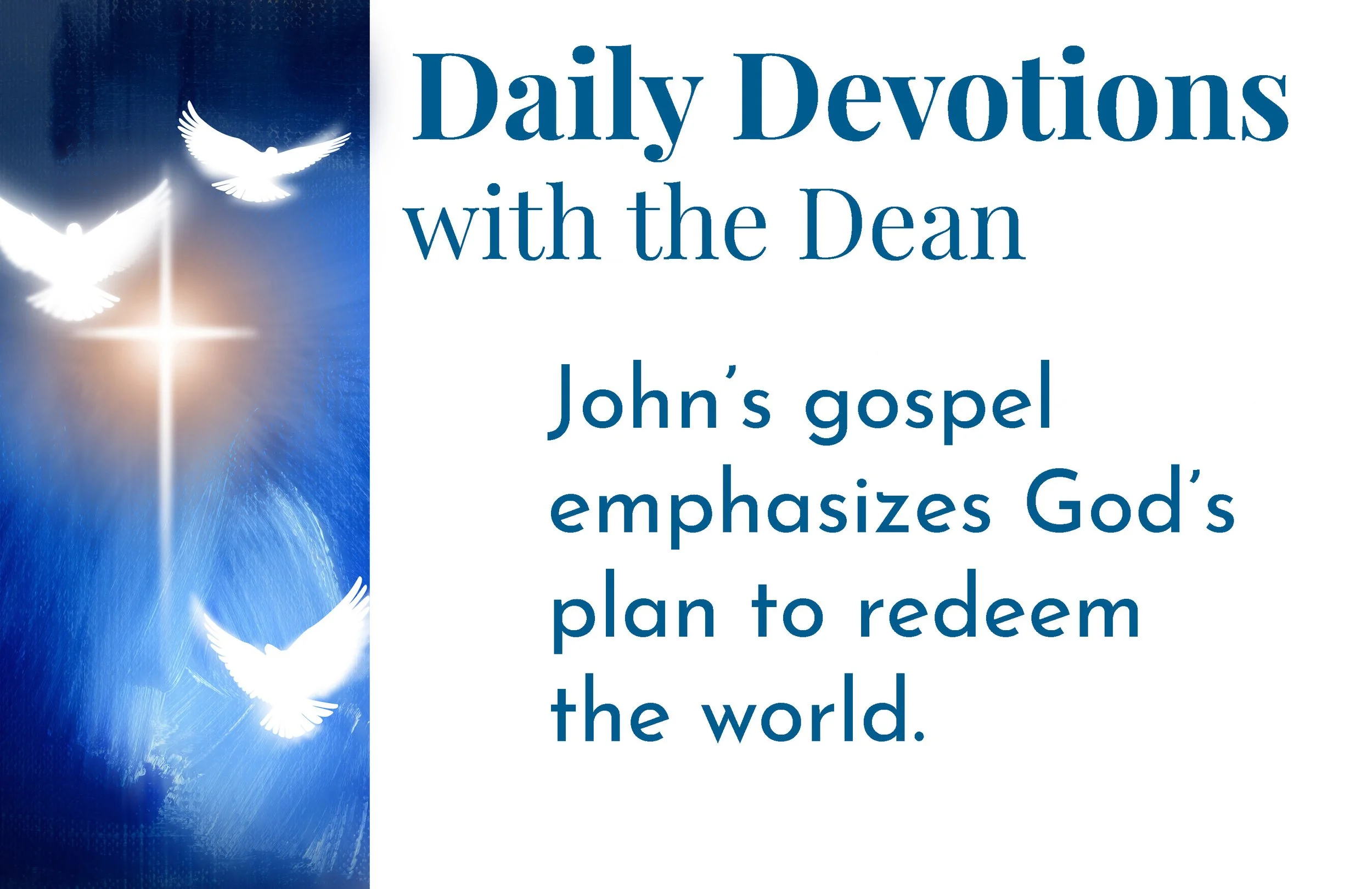To Be Friend of the Bridegroom - Daily Devotions with the Dean 