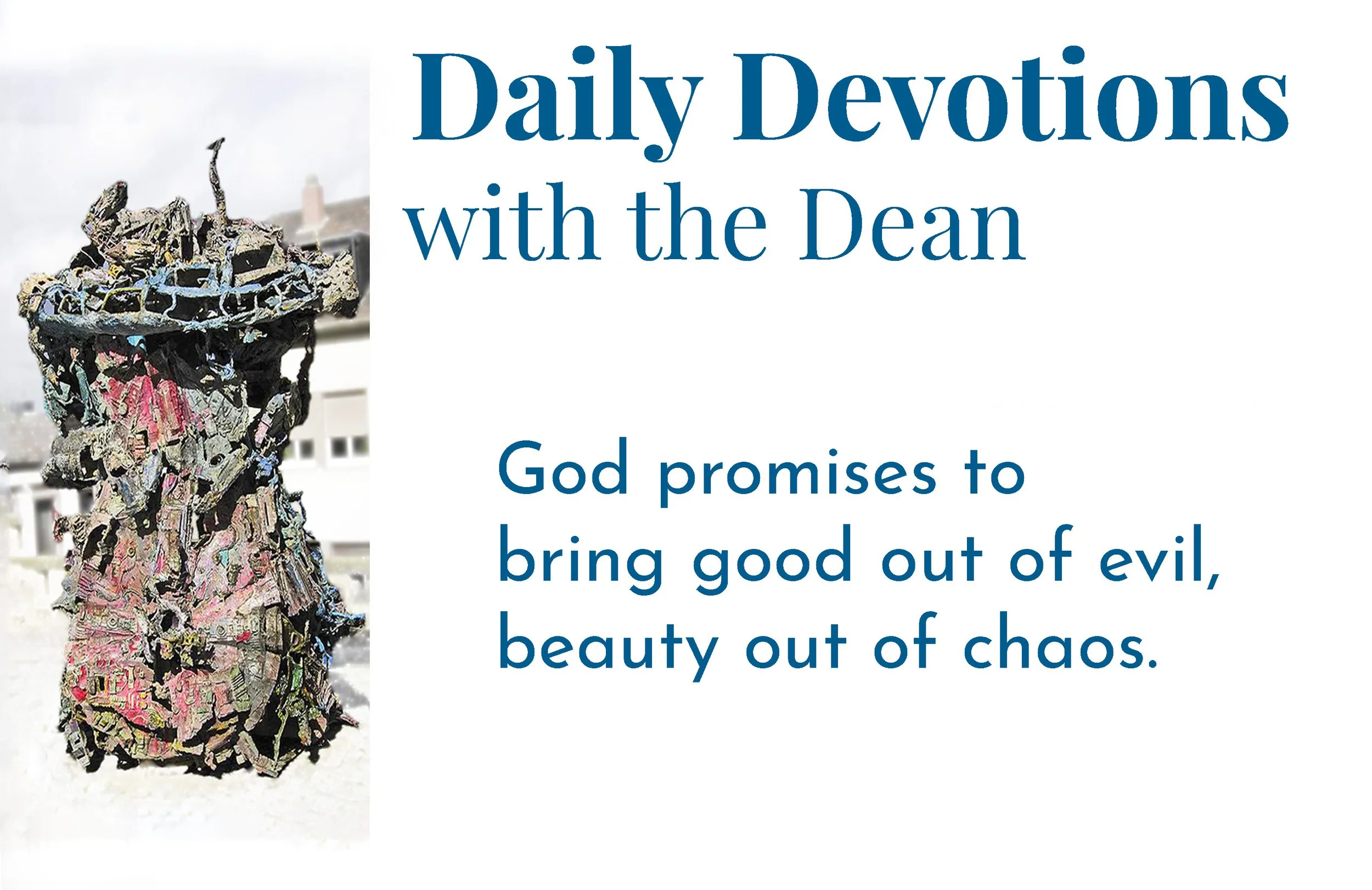 A New Start for Humanity - Daily Devotions with the Dean