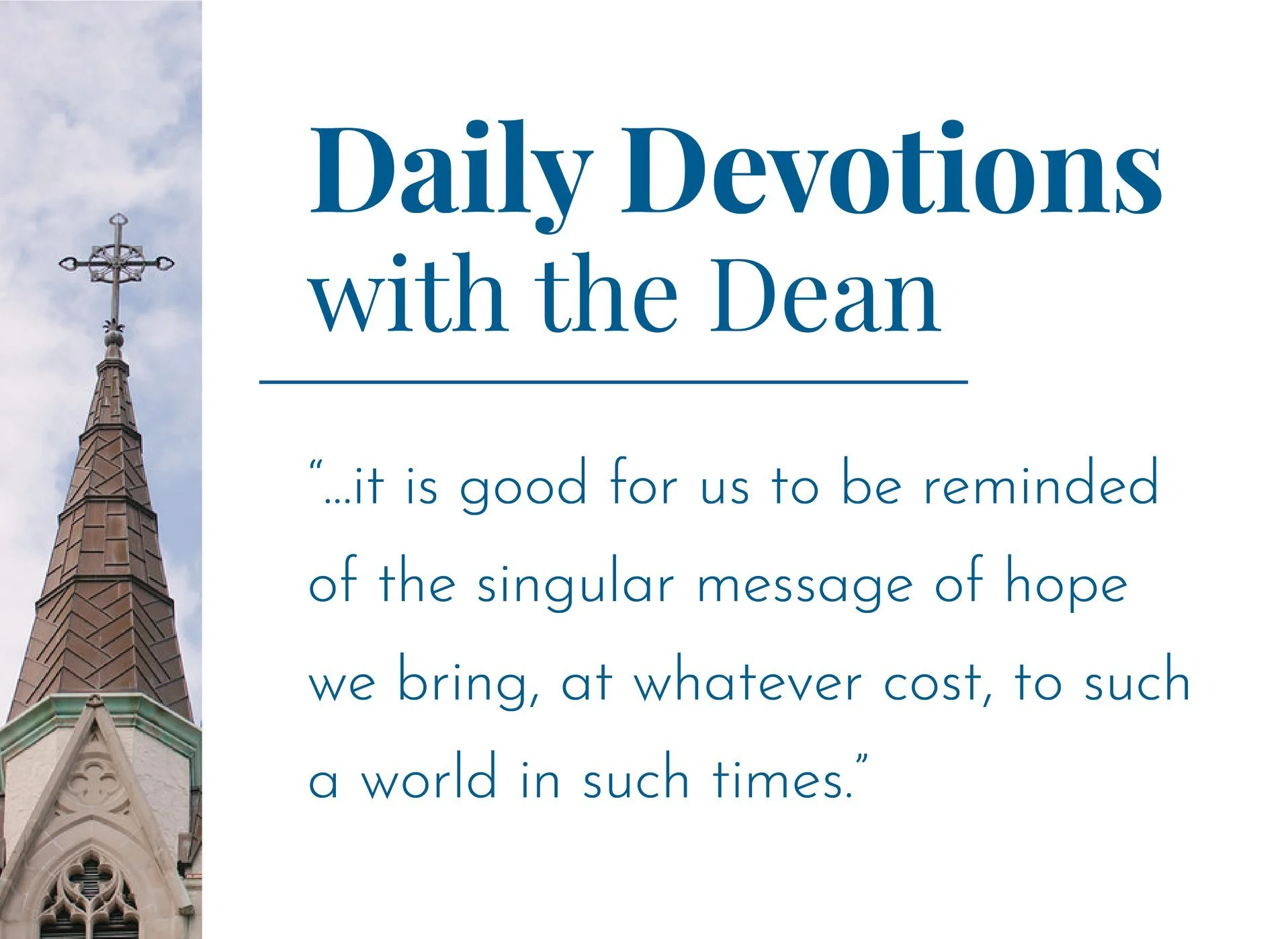 The Message of Hope We Bring - Daily Devotions with the Dean 