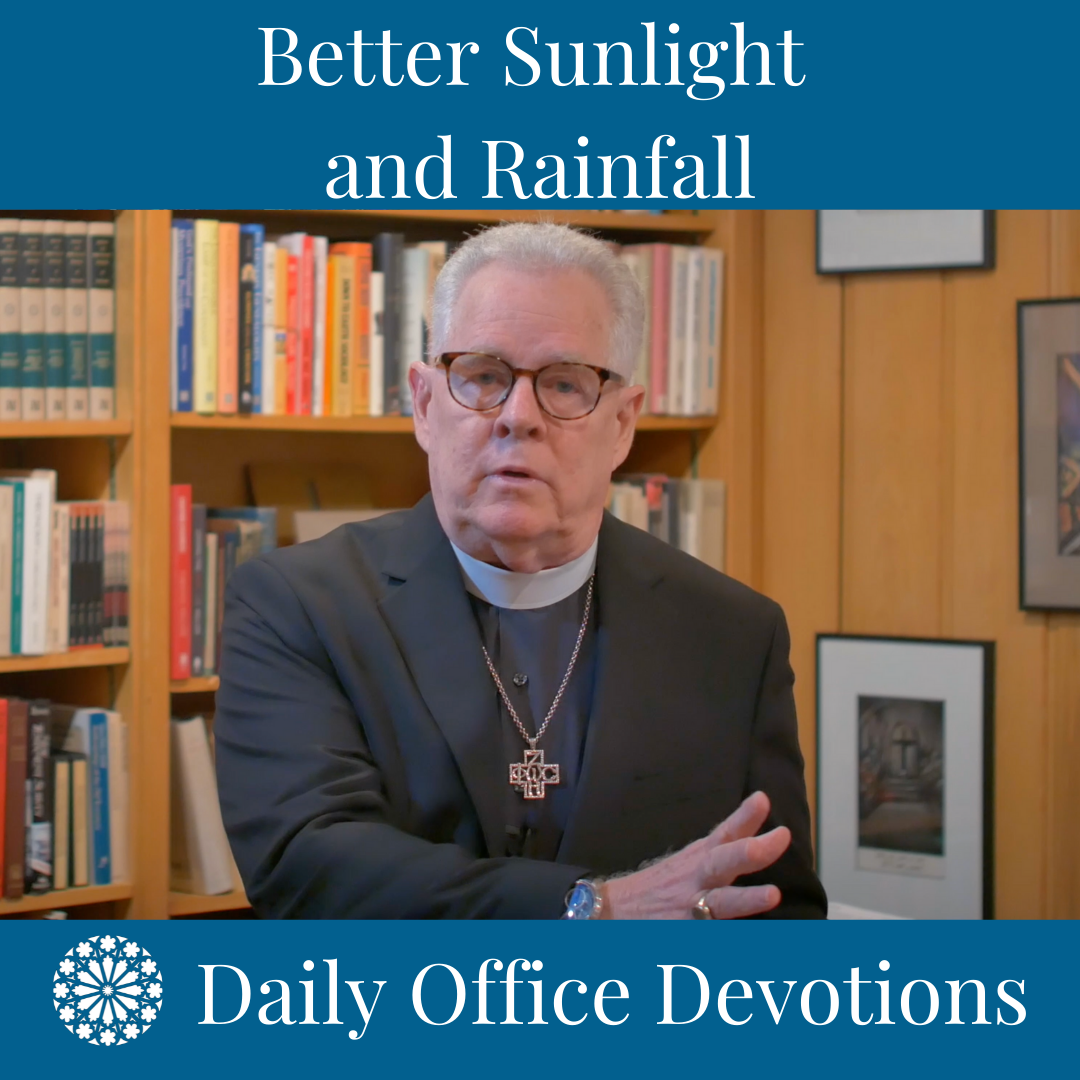 Better Sunlight and Rainfall