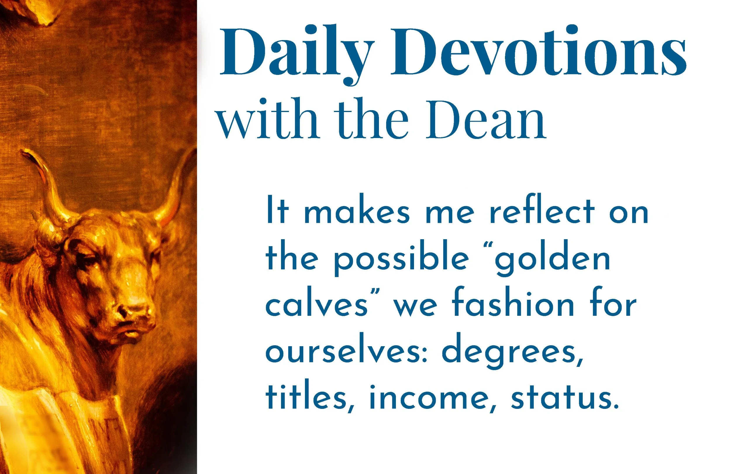 Golden Calves - Daily Devotions with the Dean