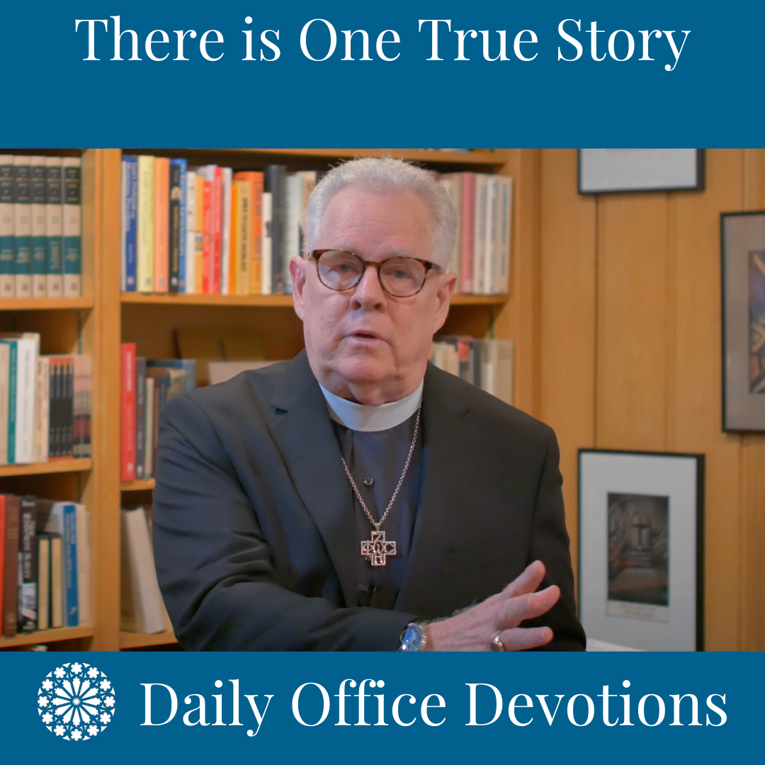 There Is One True Story