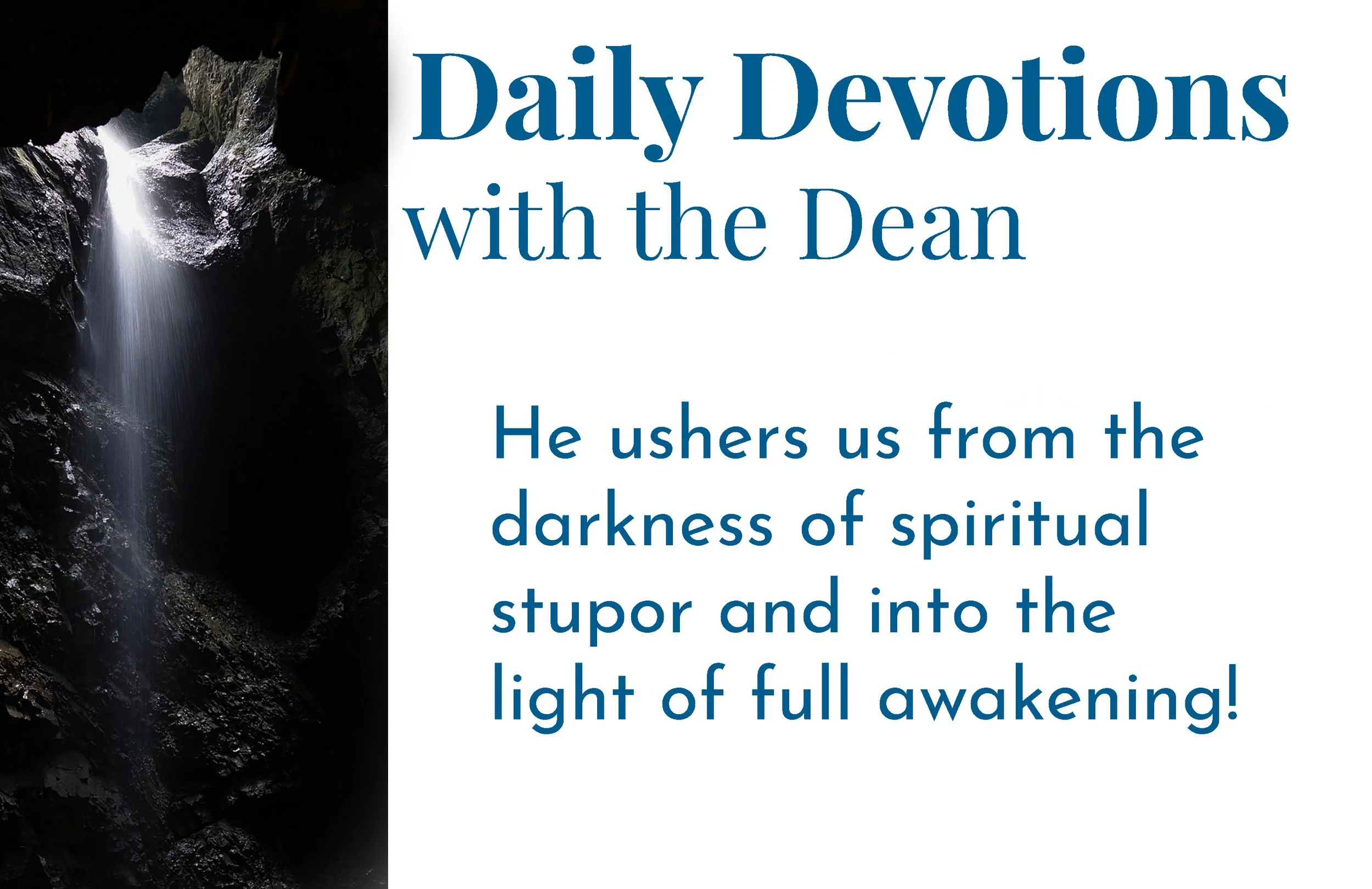 Because He... - Daily Devotions with the Dean 