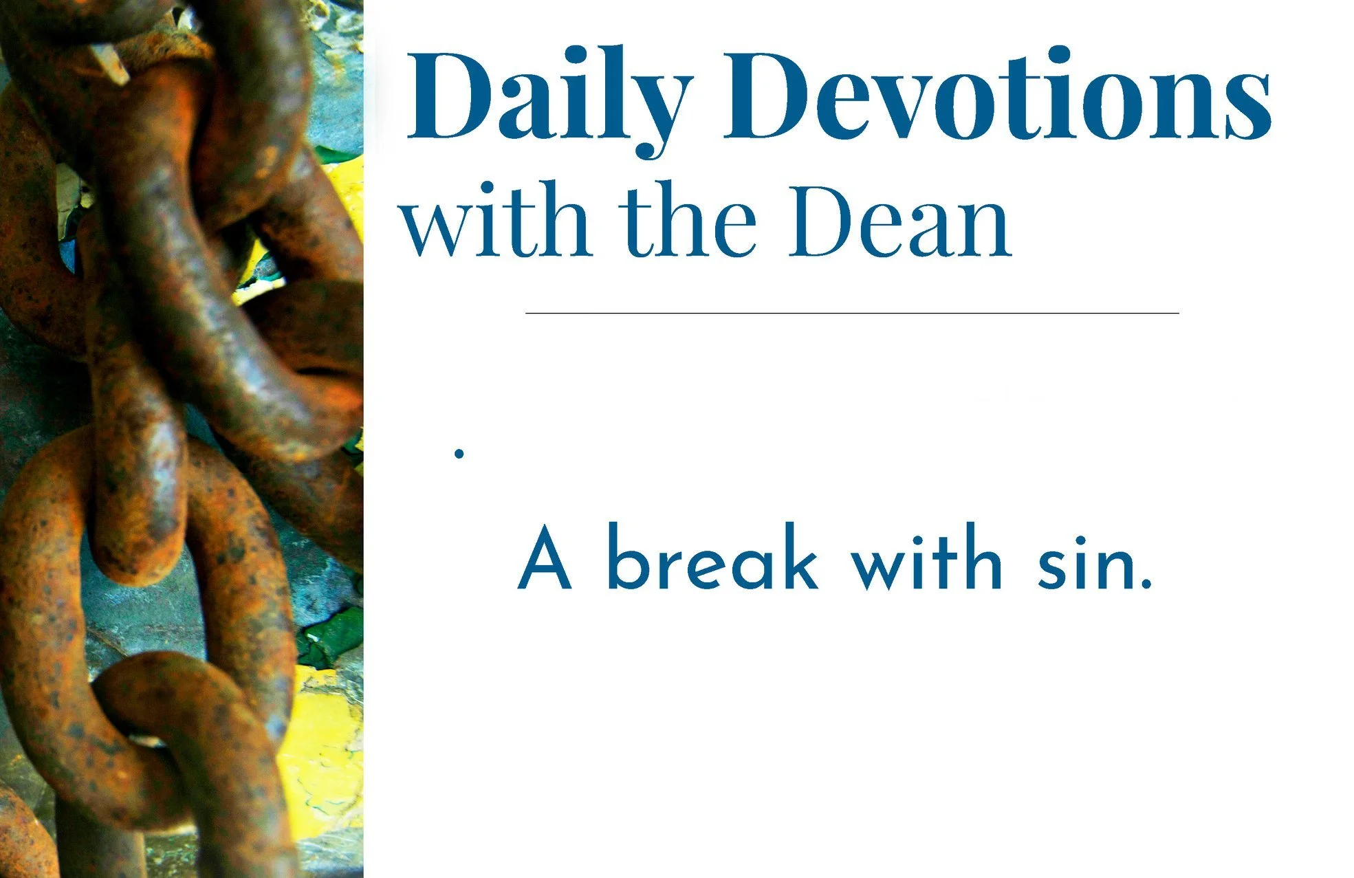 Slavery and Freedom - Daily Devotions with the Dean