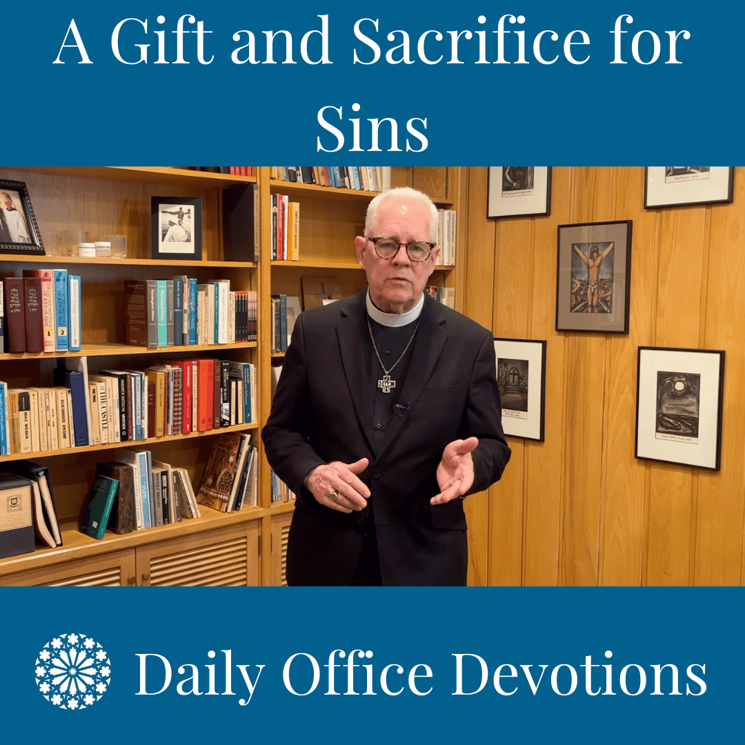 A Gift and Sacrifice for Sins