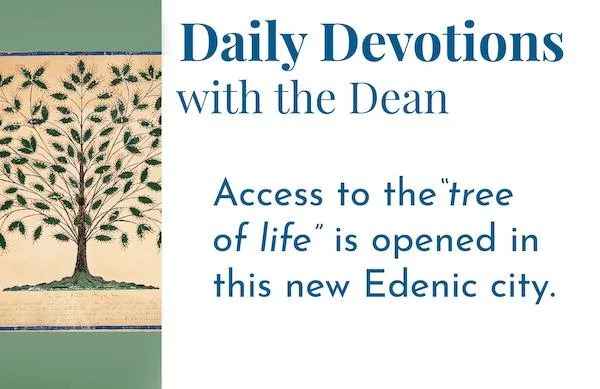 God’s New City - Daily Devotions with the Dean