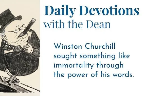 Dust is Not All We Are - Daily Devotions with the Dean