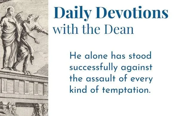 Sin is a Stubborn Opponent - Daily Devotions with the Dean