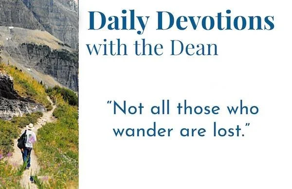 A Rich Heritage of Spiritual Pilgrimage - Daily Devotions with the Dean