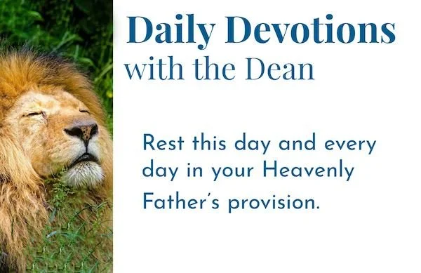 A Blessed Rhythm of Work and Rest - Daily Devotions with the Dean