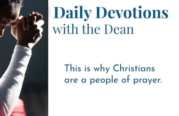 A Thrilling Perspective - Daily Devotions with the Dean