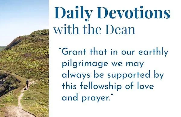 That You May Not Grieve as Others Do - Daily Devotions with the Dean