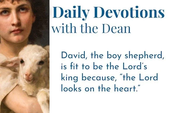 The Lord Looks on the Heart - Daily Devotions with the Dean