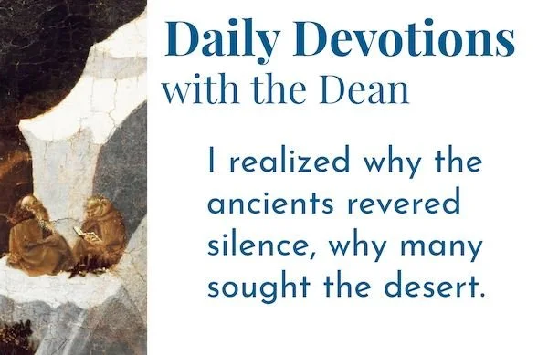Be Silent and Listen - Daily Devotions with the Dean