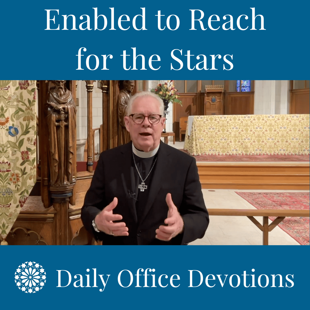 Enabled to Reach for the Stars