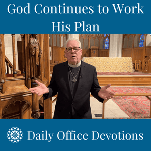 God Continues to Work His Plan