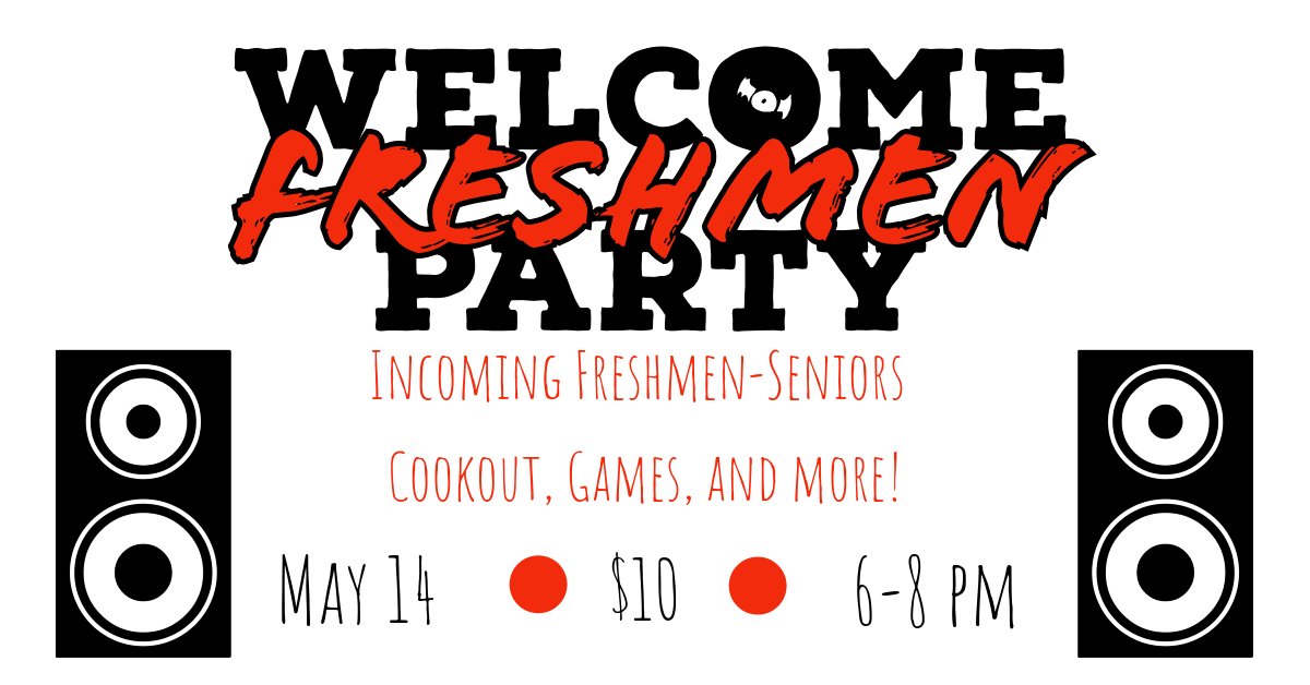 Welcome Freshmen Party