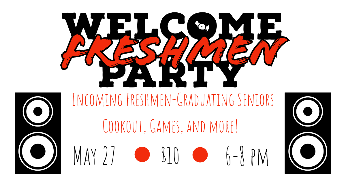 Welcome Freshmen Party